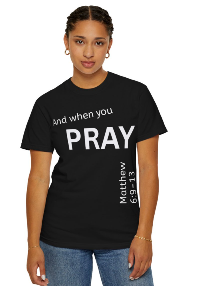 When You Pray T Shirt