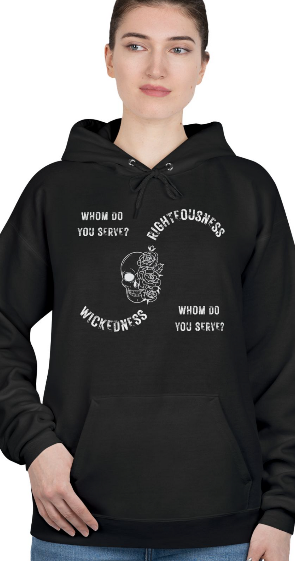 Righteousness or Wickedness Hoodie