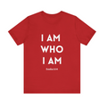 I Am Who I Am T Shirt